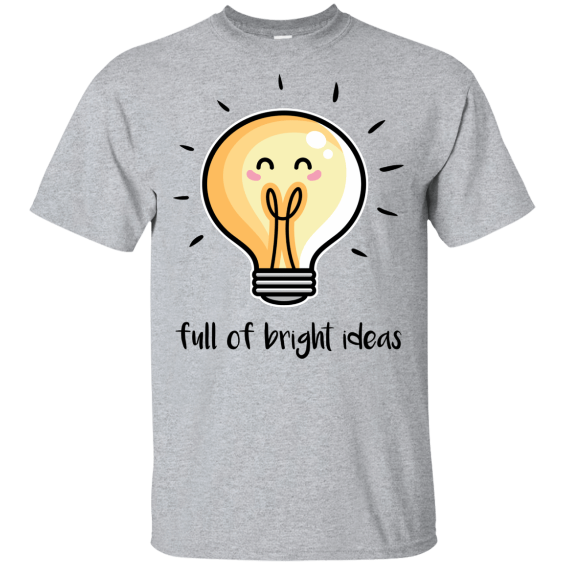 T-Shirts Sport Grey / S Full of Bright Ideas T-Shirt