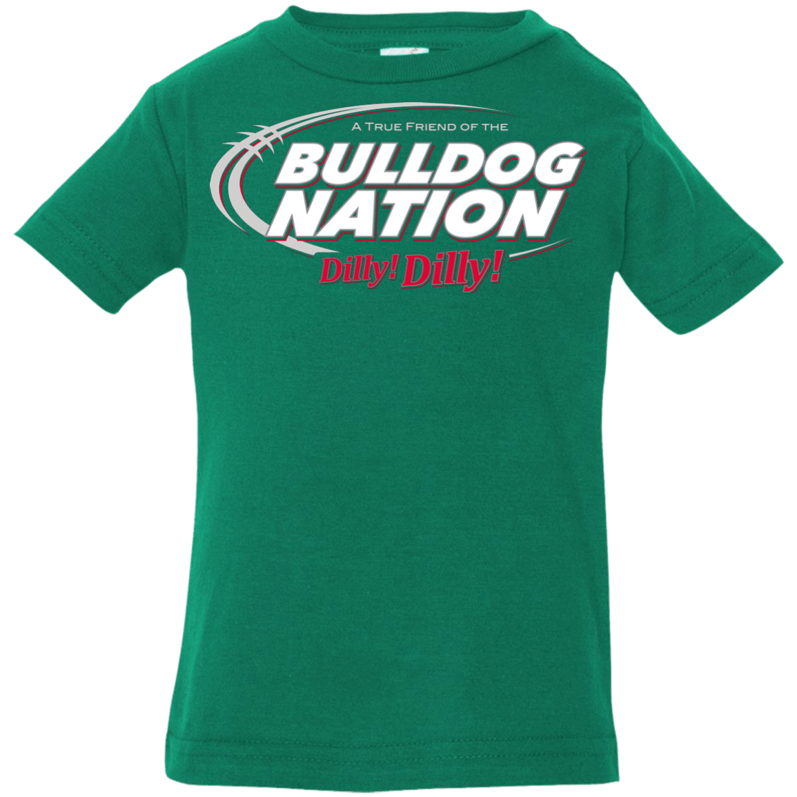 T-Shirts Kelly / 6 Months Georgia Dilly Dilly Infant Premium T-Shirt