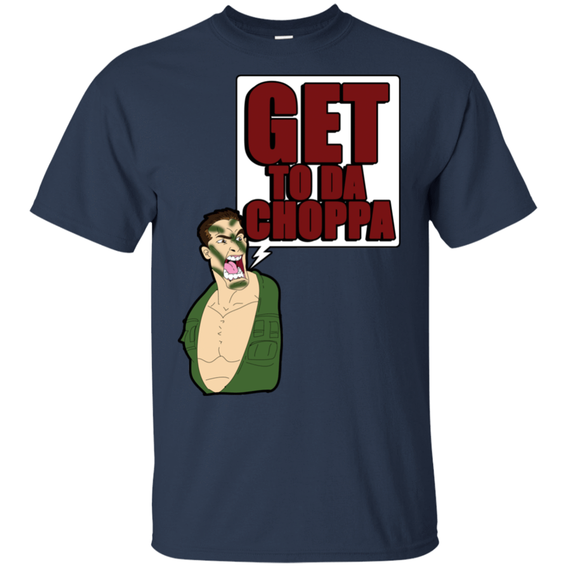 T-Shirts Navy / S Get to da Choppa T-Shirt