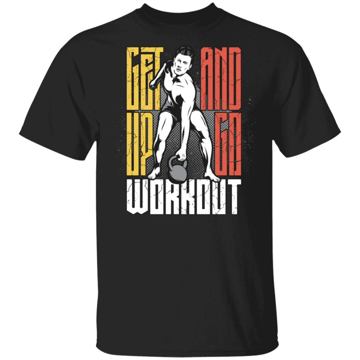 T-Shirts Black / S Get Up And Go Workout T-Shirt