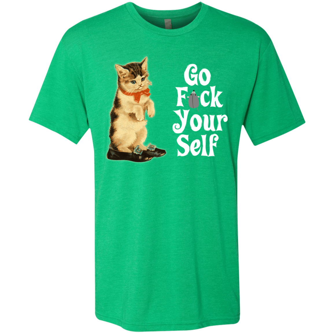 T-Shirts Envy / Small Go fck yourself Men's Triblend T-Shirt