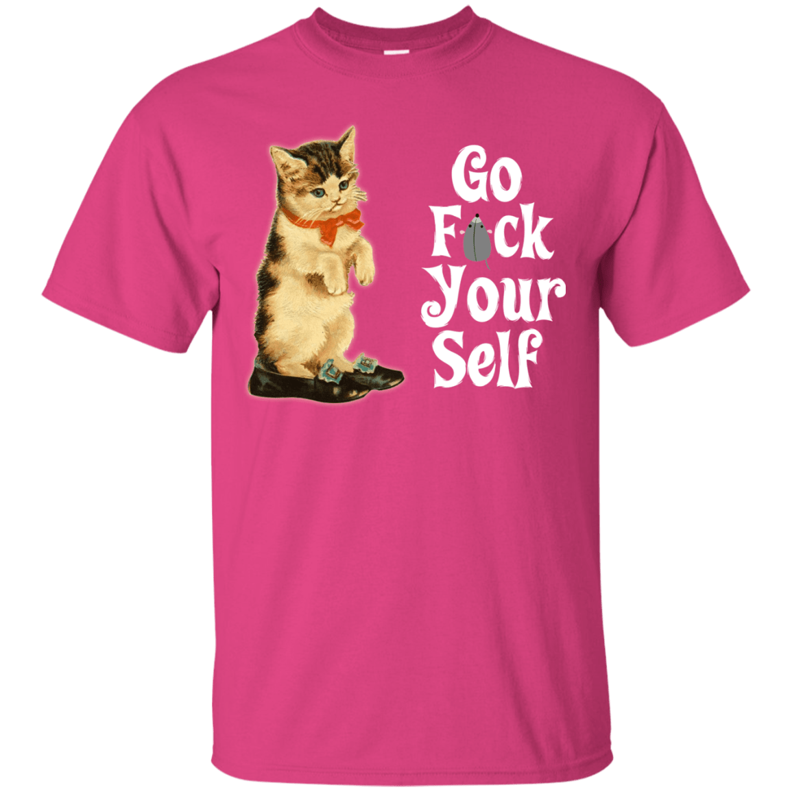 T-Shirts Heliconia / Small Go fck yourself T-Shirt