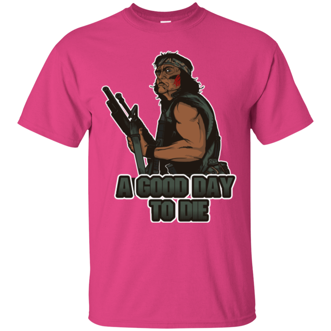 T-Shirts Heliconia / Small Good Day To Die T-Shirt