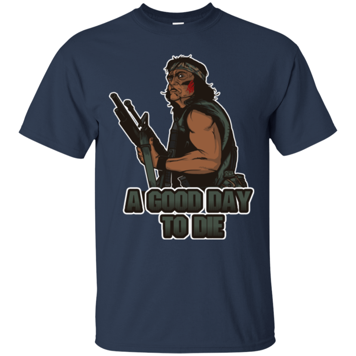 T-Shirts Navy / Small Good Day To Die T-Shirt