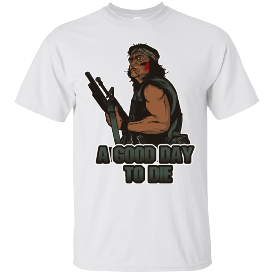 T-Shirts White / Small Good Day To Die T-Shirt