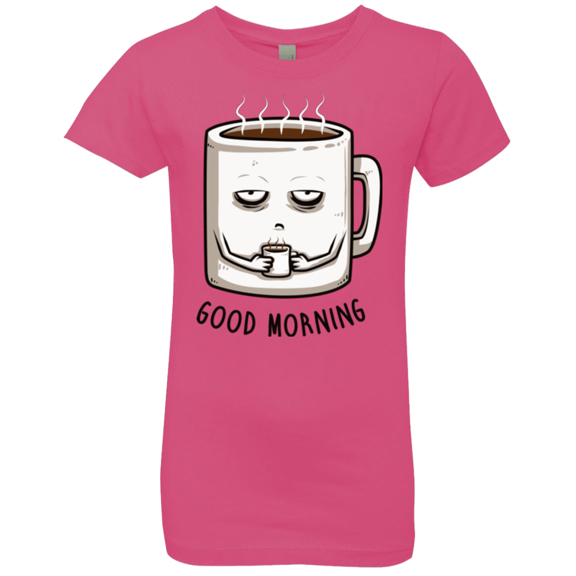 T-Shirts Hot Pink / YXS Good morning Girls Premium T-Shirt