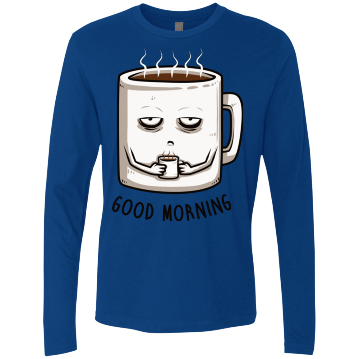T-Shirts Royal / Small Good morning Men's Premium Long Sleeve