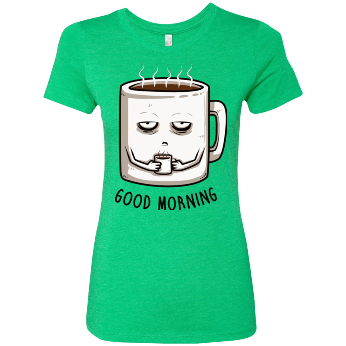 T-Shirts Envy / Small Good morning Women's Triblend T-Shirt
