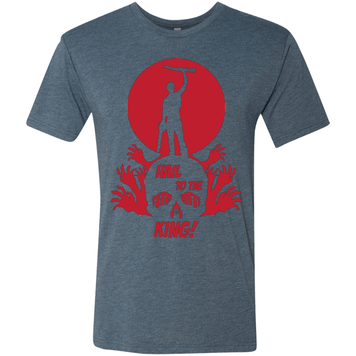 T-Shirts Indigo / Small Hail to the King Men's Triblend T-Shirt