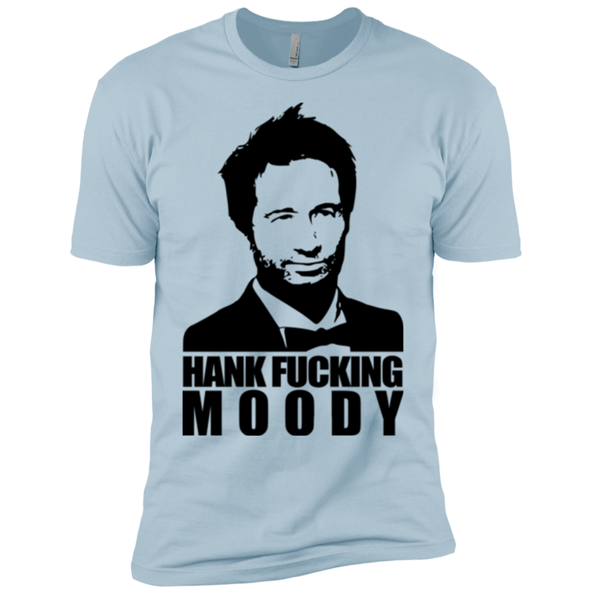 T-Shirts Light Blue / YXS Hank fucking moody Boys Premium T-Shirt