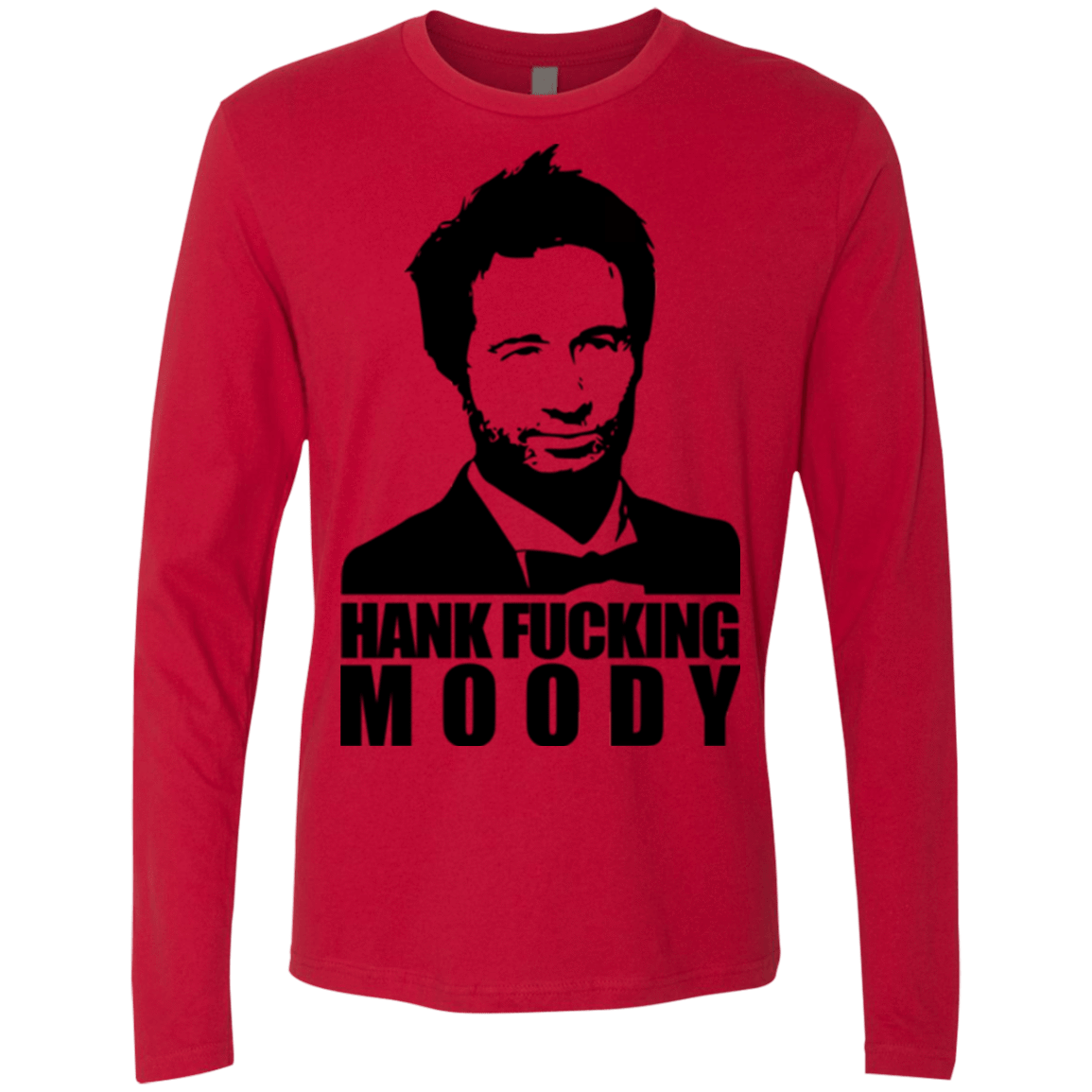 T-Shirts Red / Small Hank fucking moody Men's Premium Long Sleeve