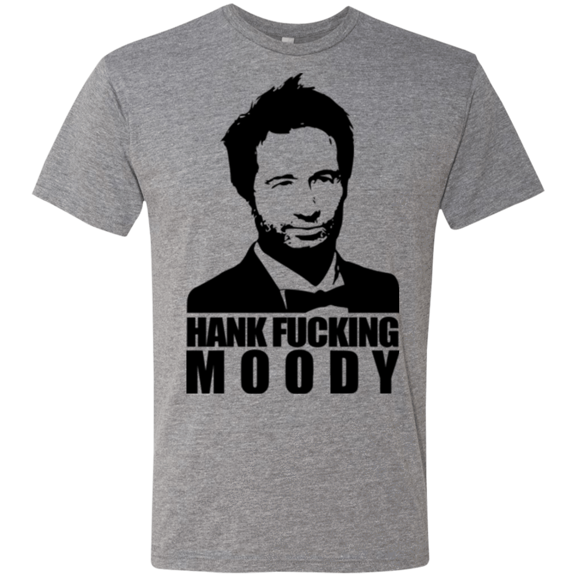 T-Shirts Premium Heather / Small Hank fucking moody Men's Triblend T-Shirt