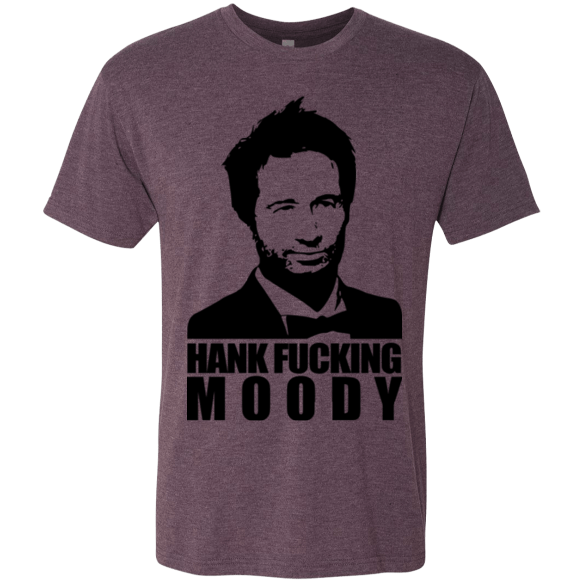 T-Shirts Vintage Purple / Small Hank fucking moody Men's Triblend T-Shirt