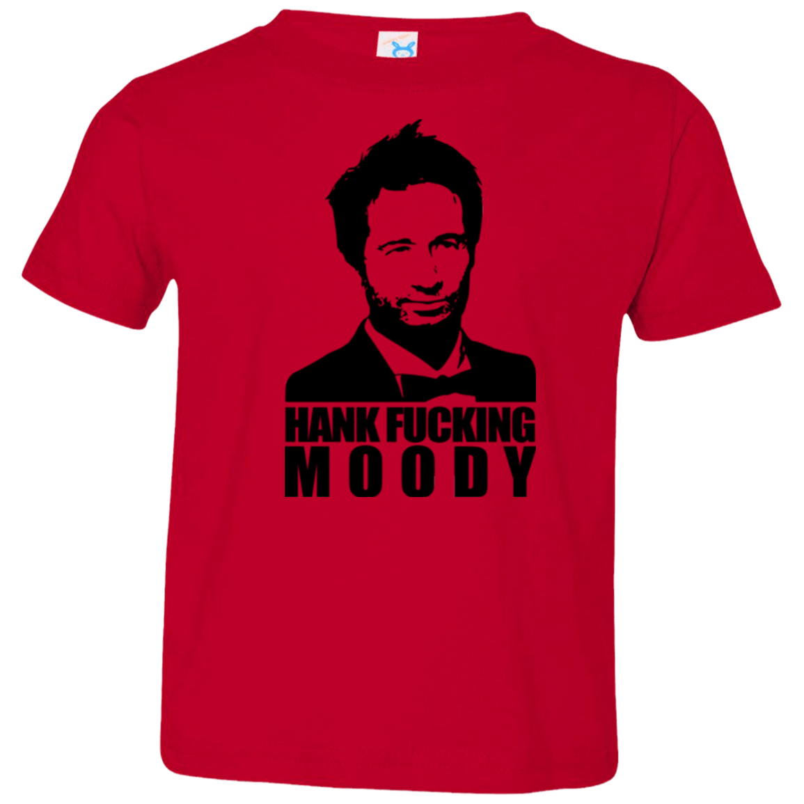 T-Shirts Red / 2T Hank fucking moody Toddler Premium T-Shirt