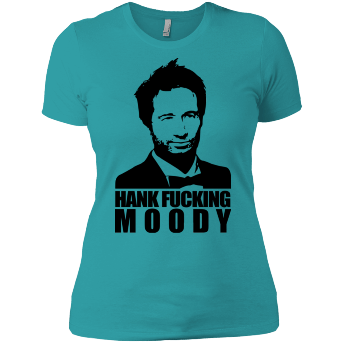 T-Shirts Tahiti Blue / X-Small Hank fucking moody Women's Premium T-Shirt