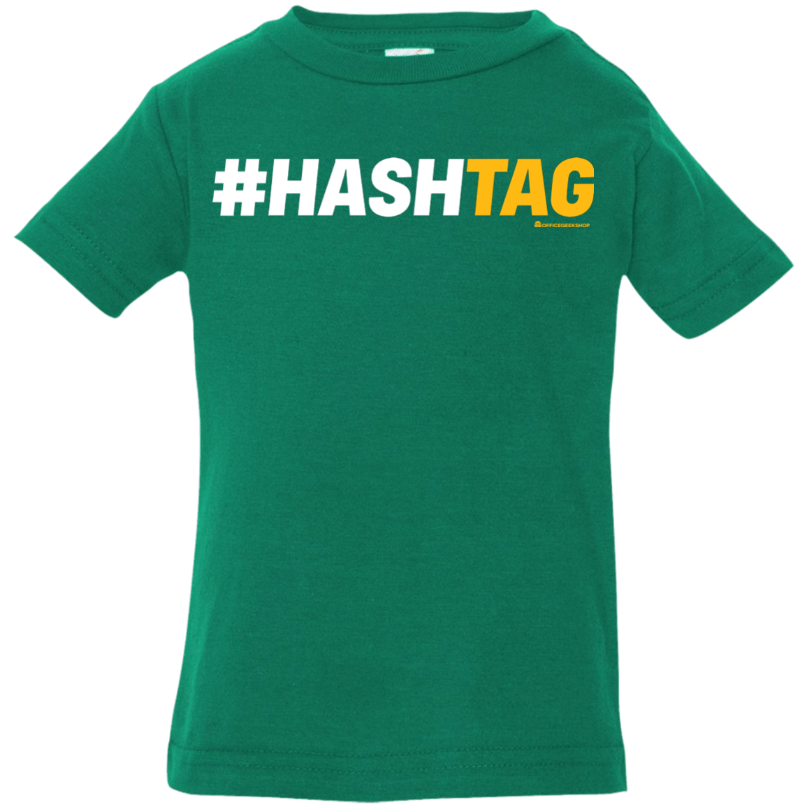 T-Shirts Kelly / 6 Months Hashtag Infant Premium T-Shirt