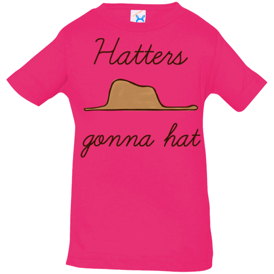 T-Shirts Hot Pink / 6 Months Hatters Gonna Hat Infant Premium T-Shirt