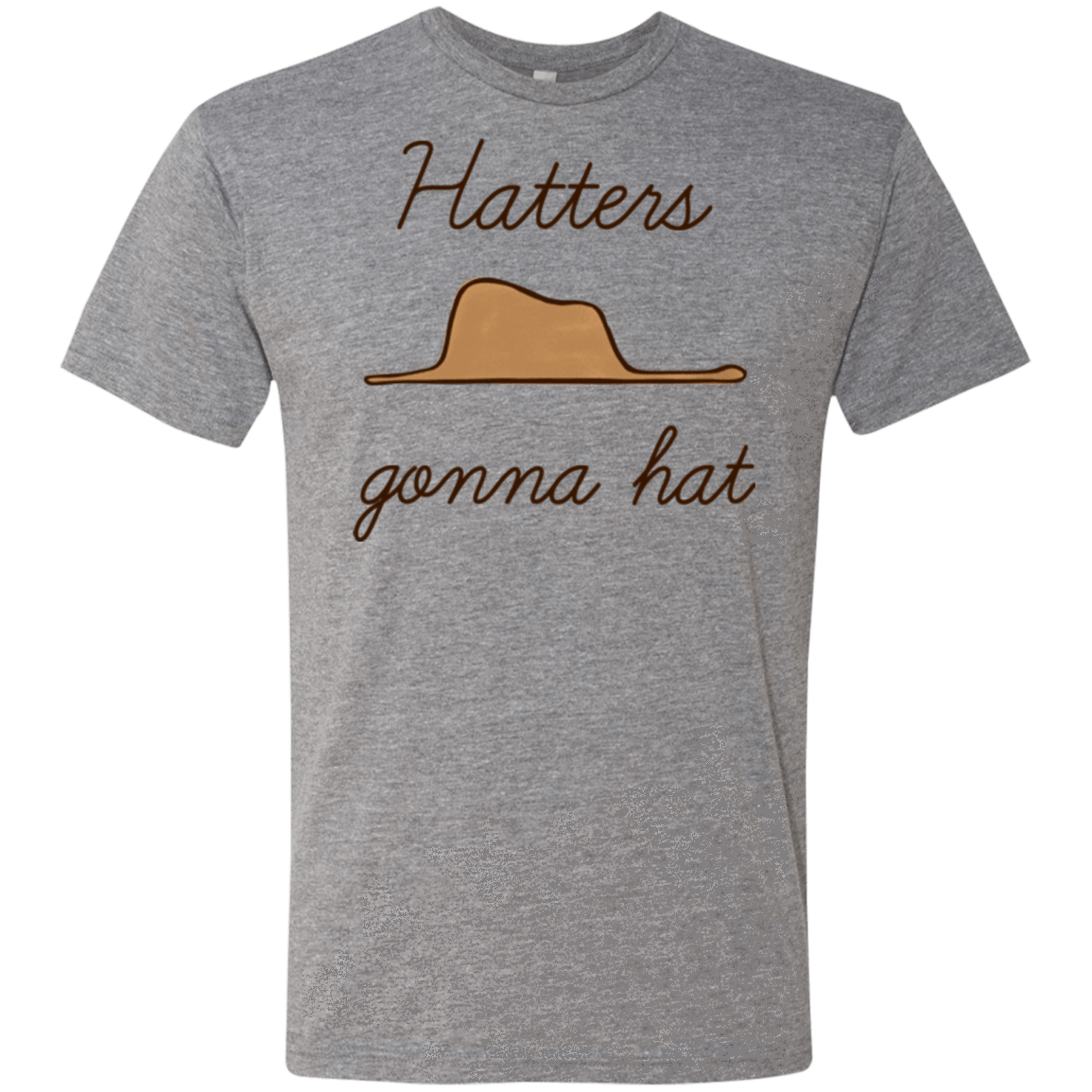 T-Shirts Premium Heather / Small Hatters Gonna Hat Men's Triblend T-Shirt