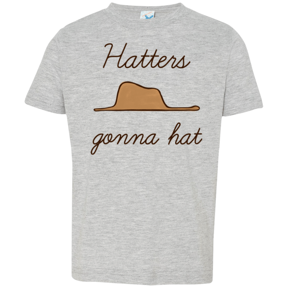 T-Shirts Heather / 2T Hatters Gonna Hat Toddler Premium T-Shirt