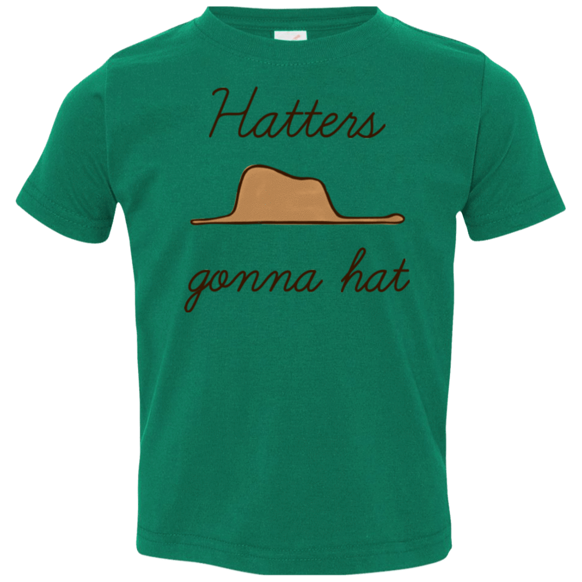 T-Shirts Kelly / 2T Hatters Gonna Hat Toddler Premium T-Shirt