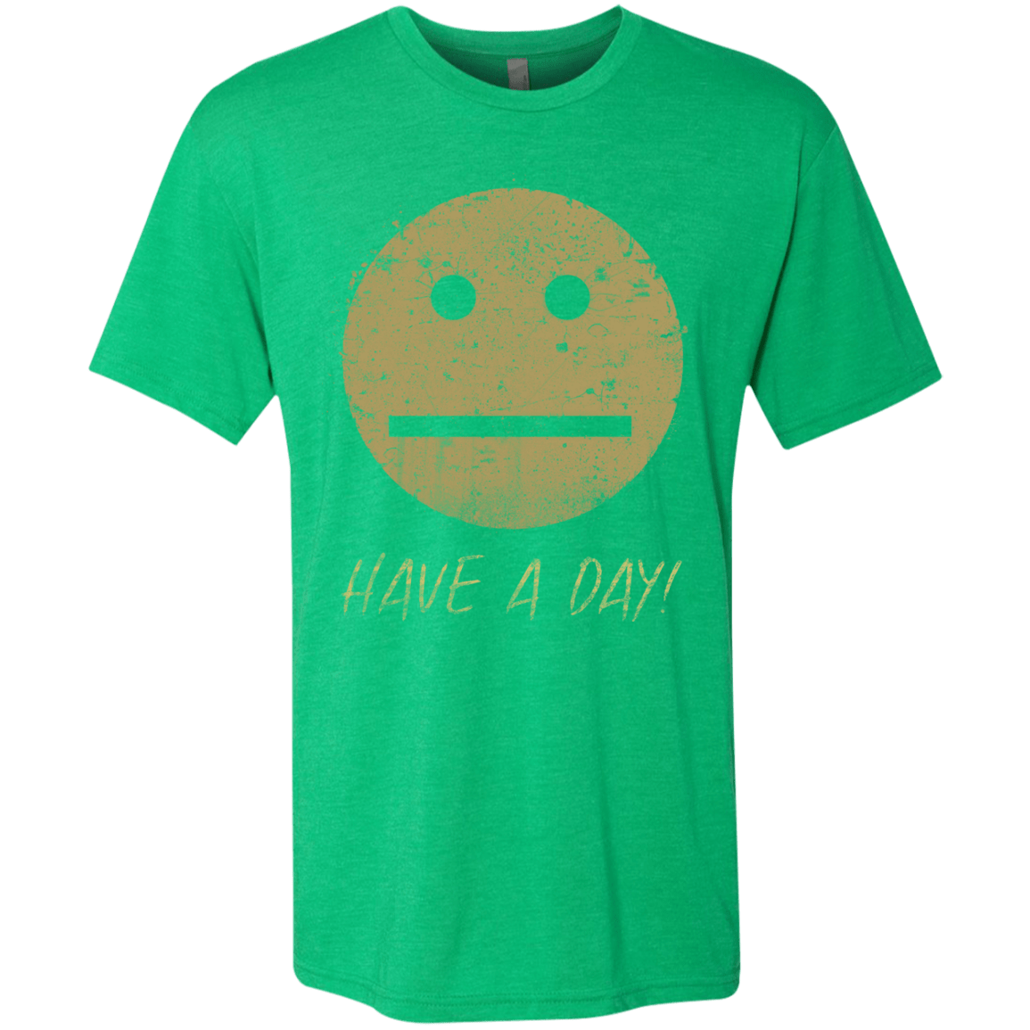 T-Shirts Envy / Small Have A Day Men's Triblend T-Shirt