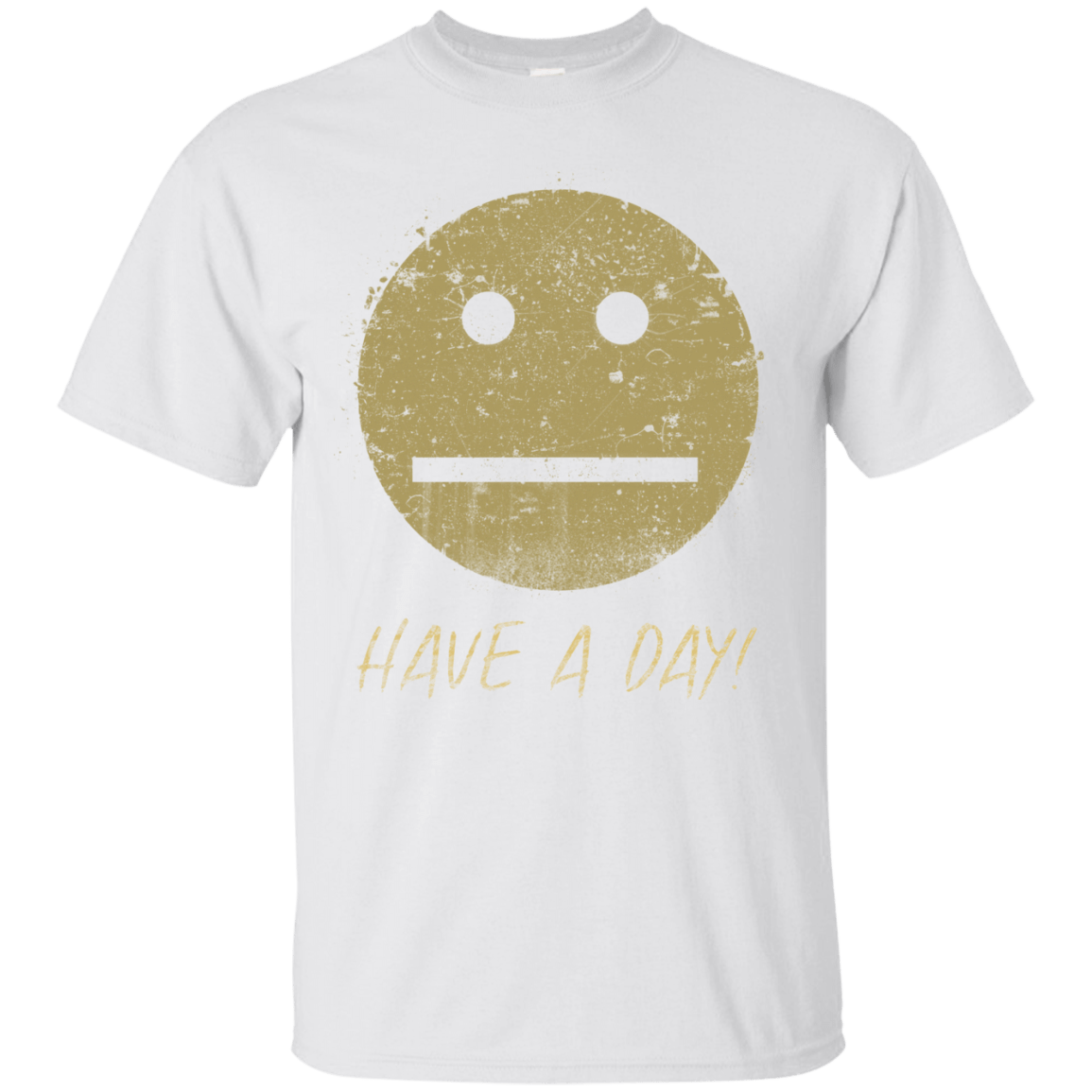 T-Shirts White / Small Have A Day T-Shirt