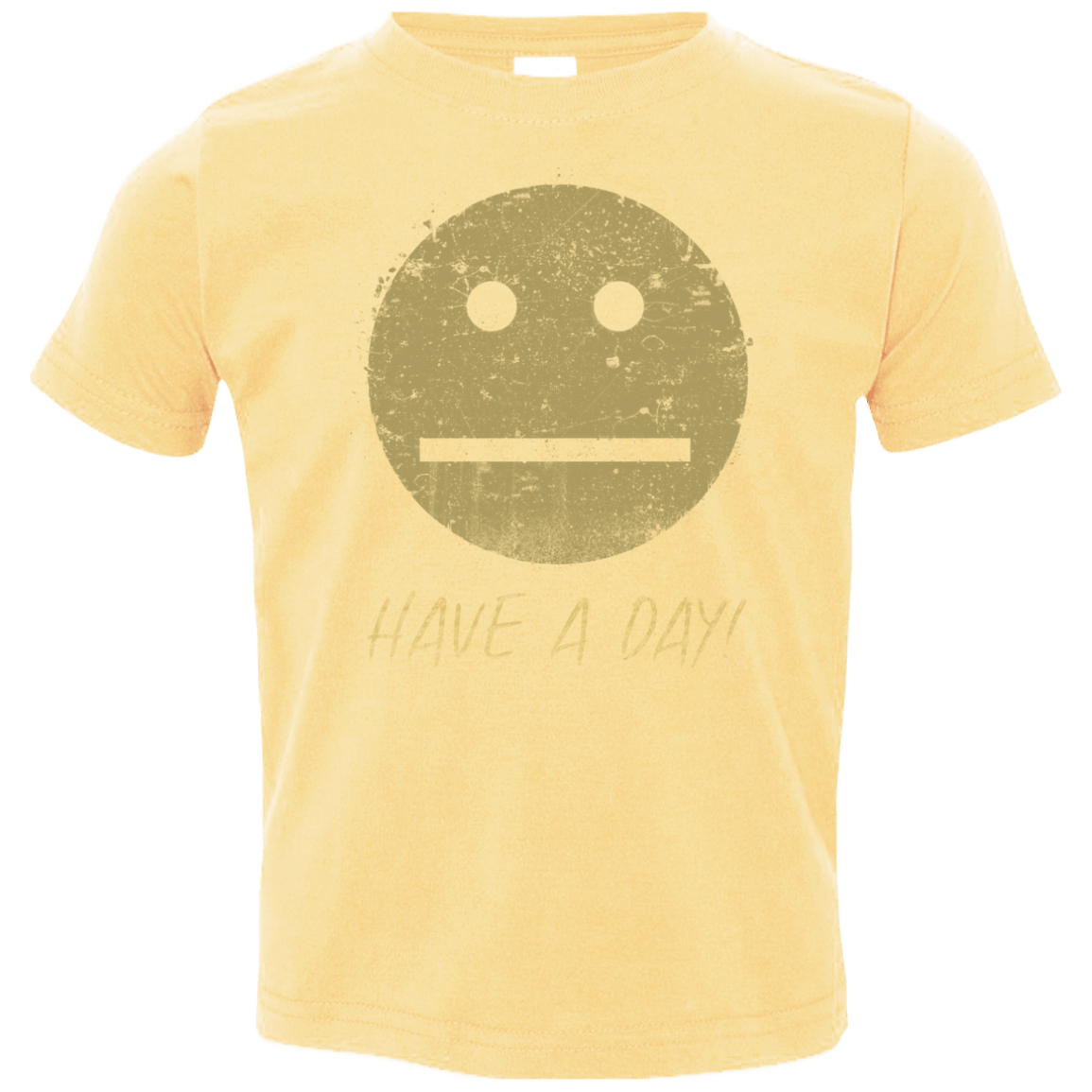 T-Shirts Butter / 2T Have A Day Toddler Premium T-Shirt