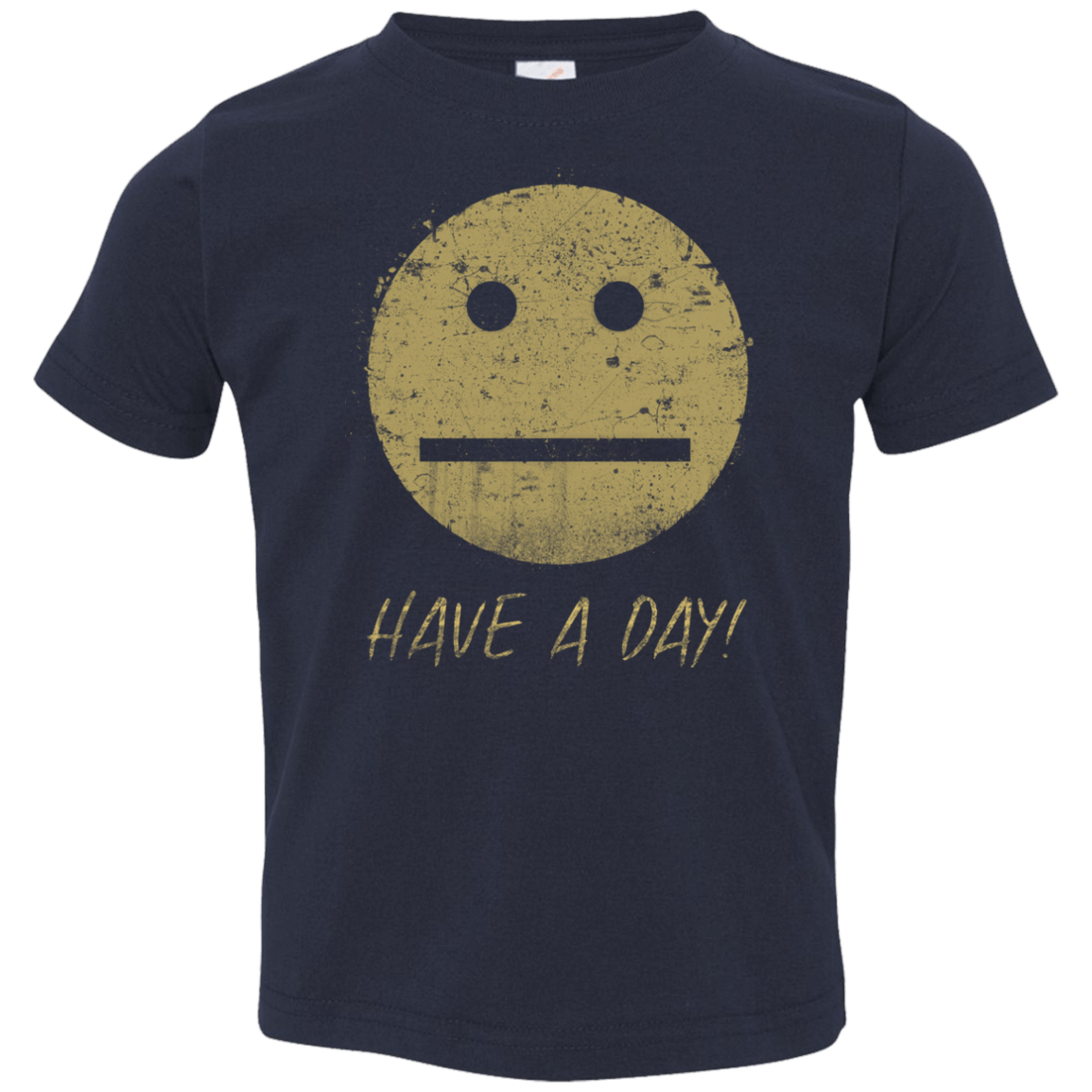 T-Shirts Navy / 2T Have A Day Toddler Premium T-Shirt
