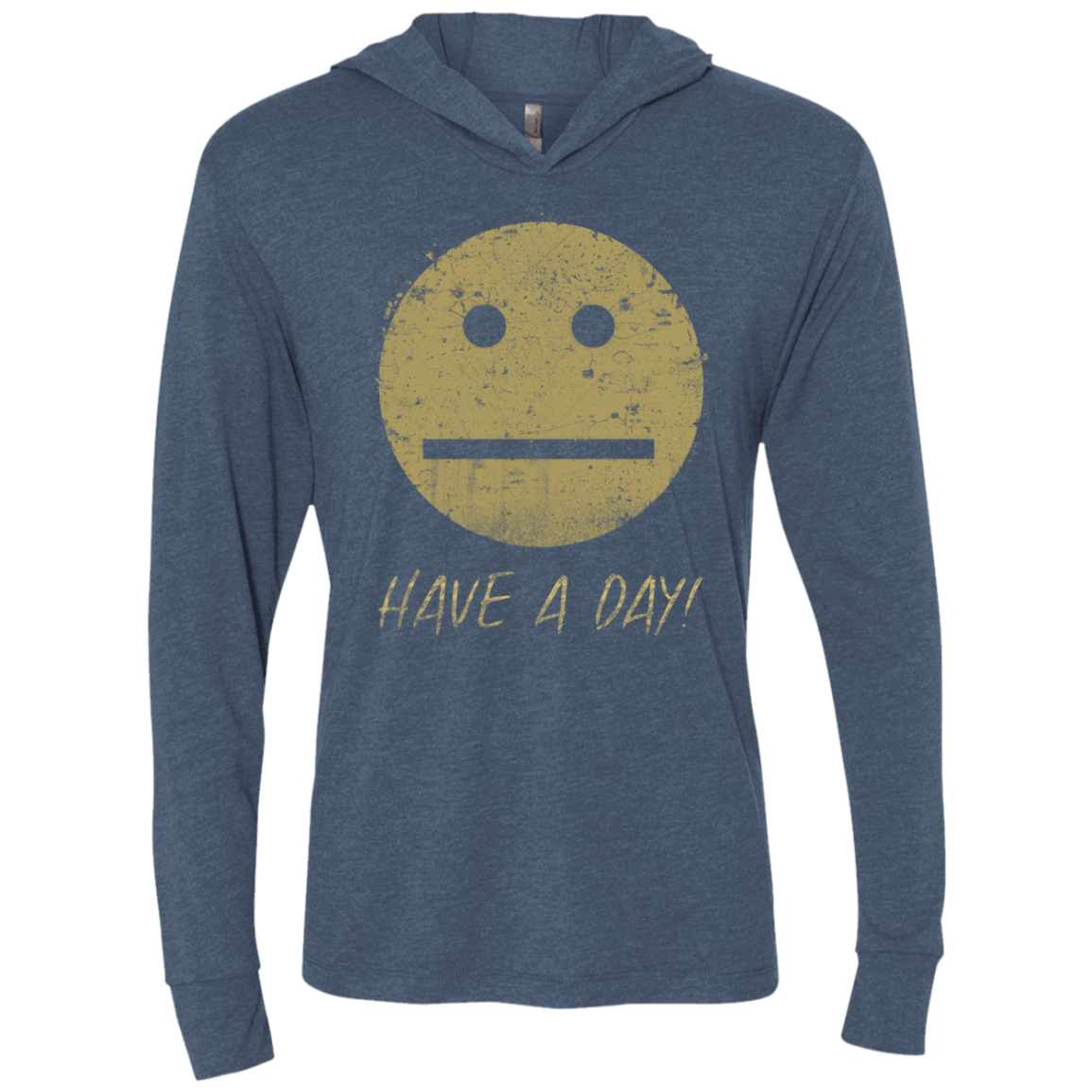 T-Shirts Indigo / X-Small Have A Day Triblend Long Sleeve Hoodie Tee