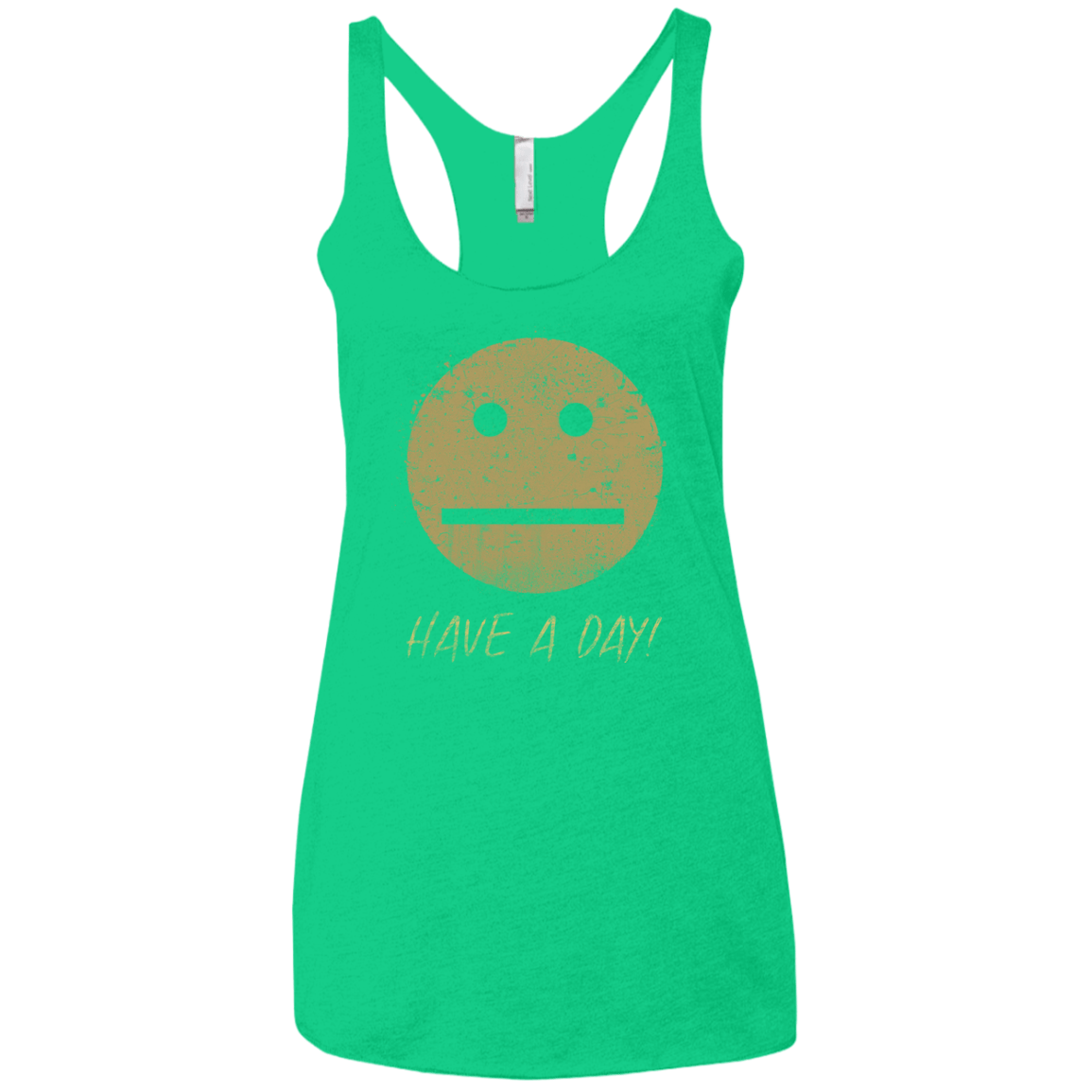 T-Shirts Envy / X-Small Have A Day Women's Triblend Racerback Tank