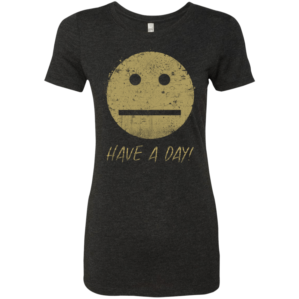 T-Shirts Vintage Black / Small Have A Day Women's Triblend T-Shirt