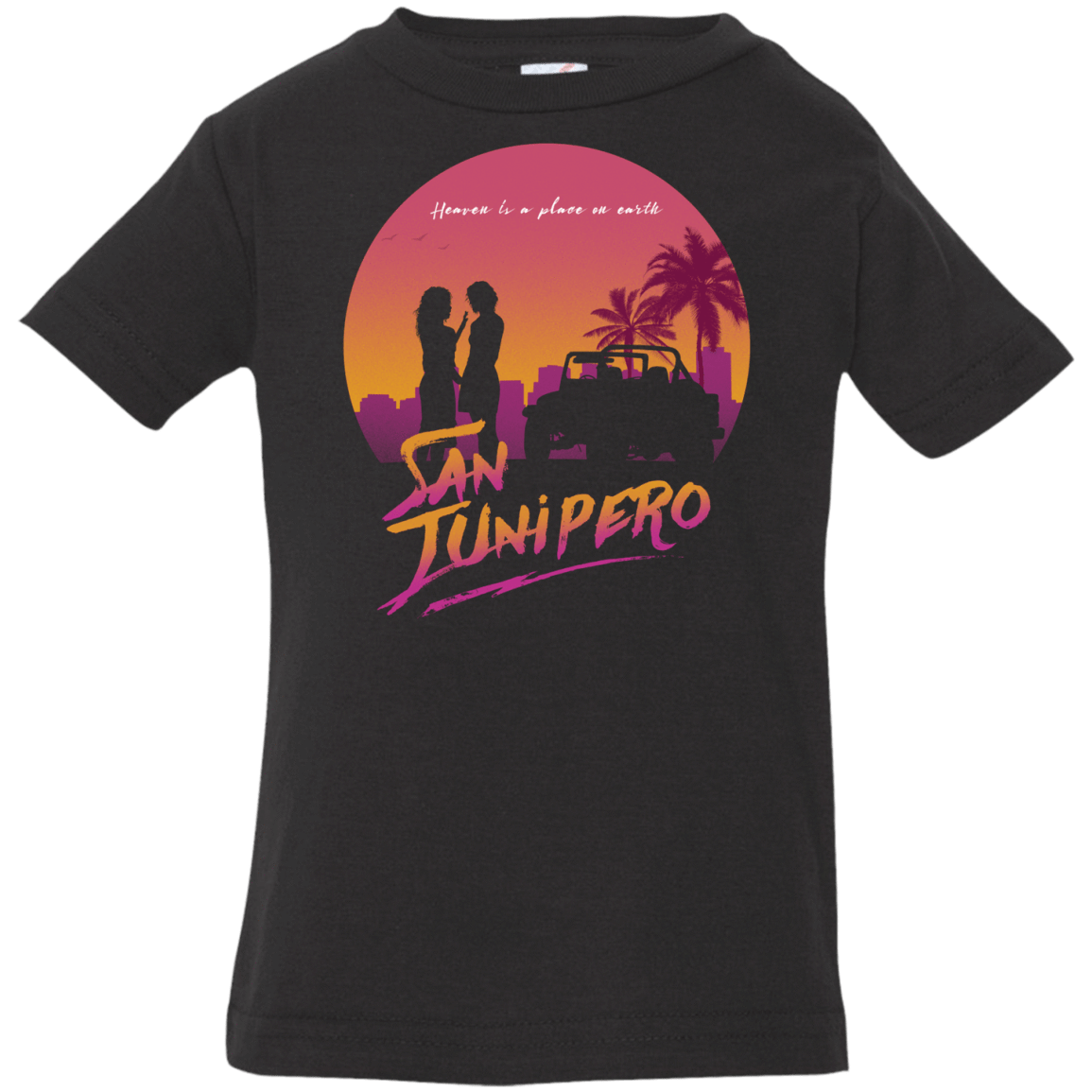 T-Shirts Black / 6 Months Heaven is a place on Earth Infant Premium T-Shirt