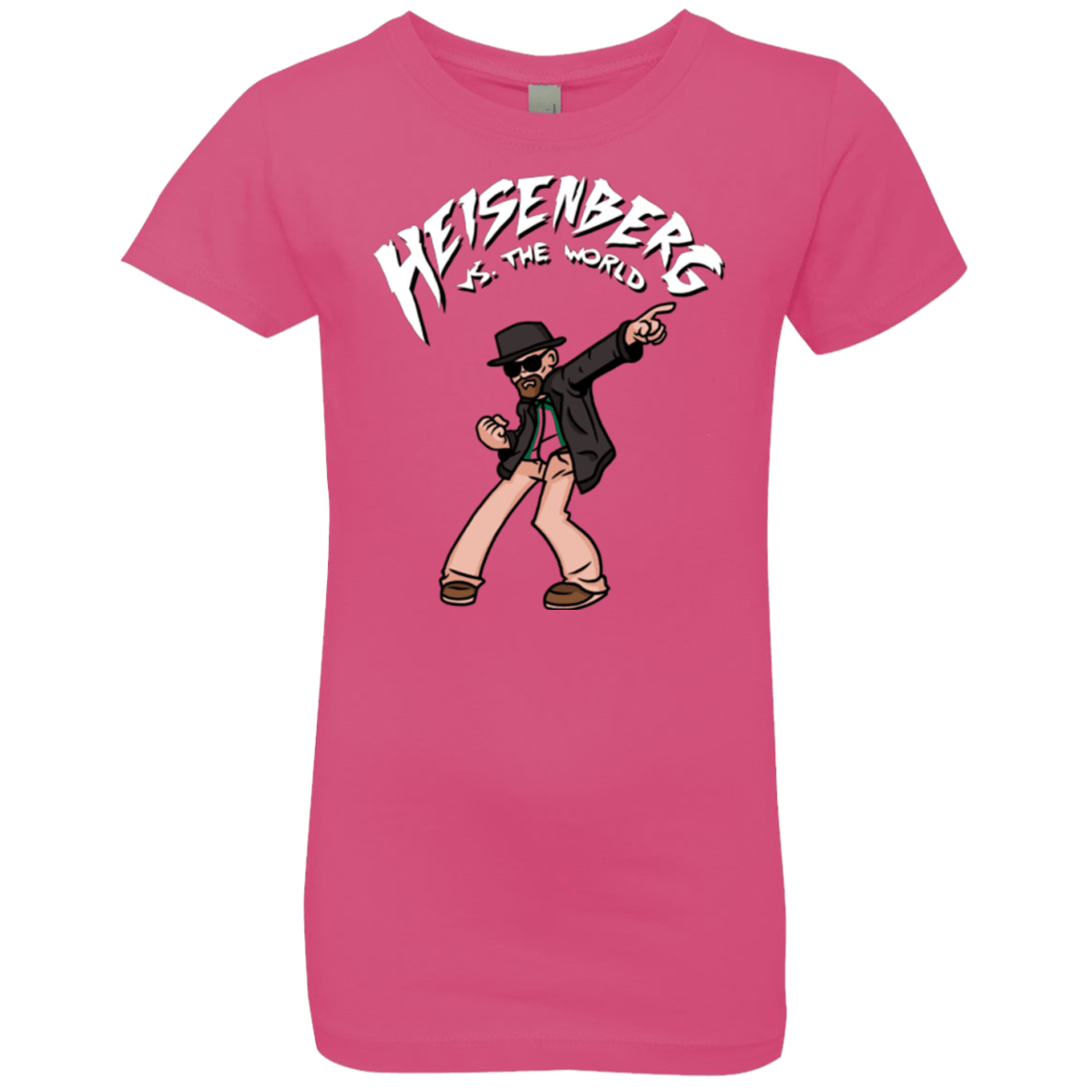 T-Shirts Hot Pink / YXS Heisenberg vs the World Girls Premium T-Shirt
