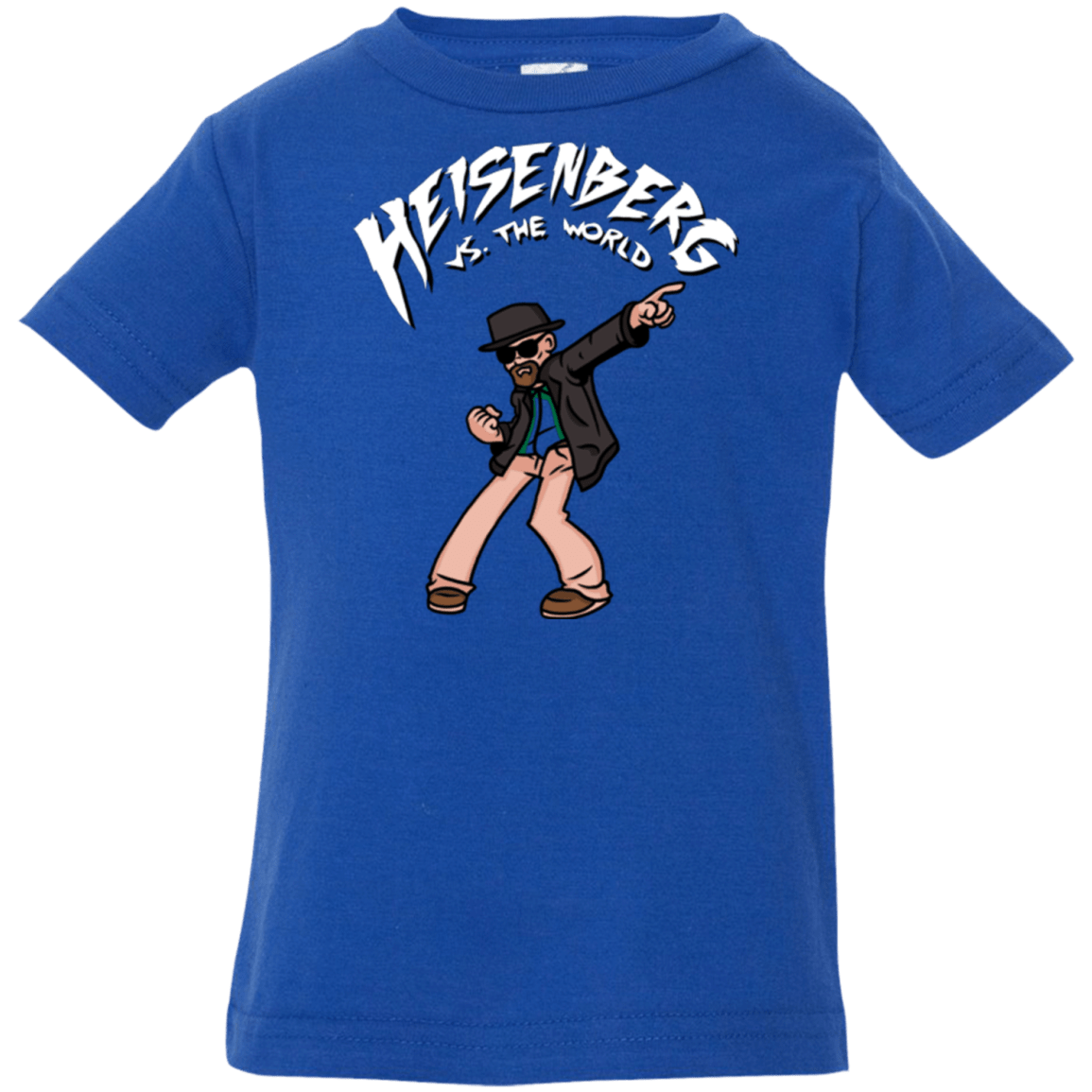 T-Shirts Royal / 6 Months Heisenberg vs the World Infant Premium T-Shirt