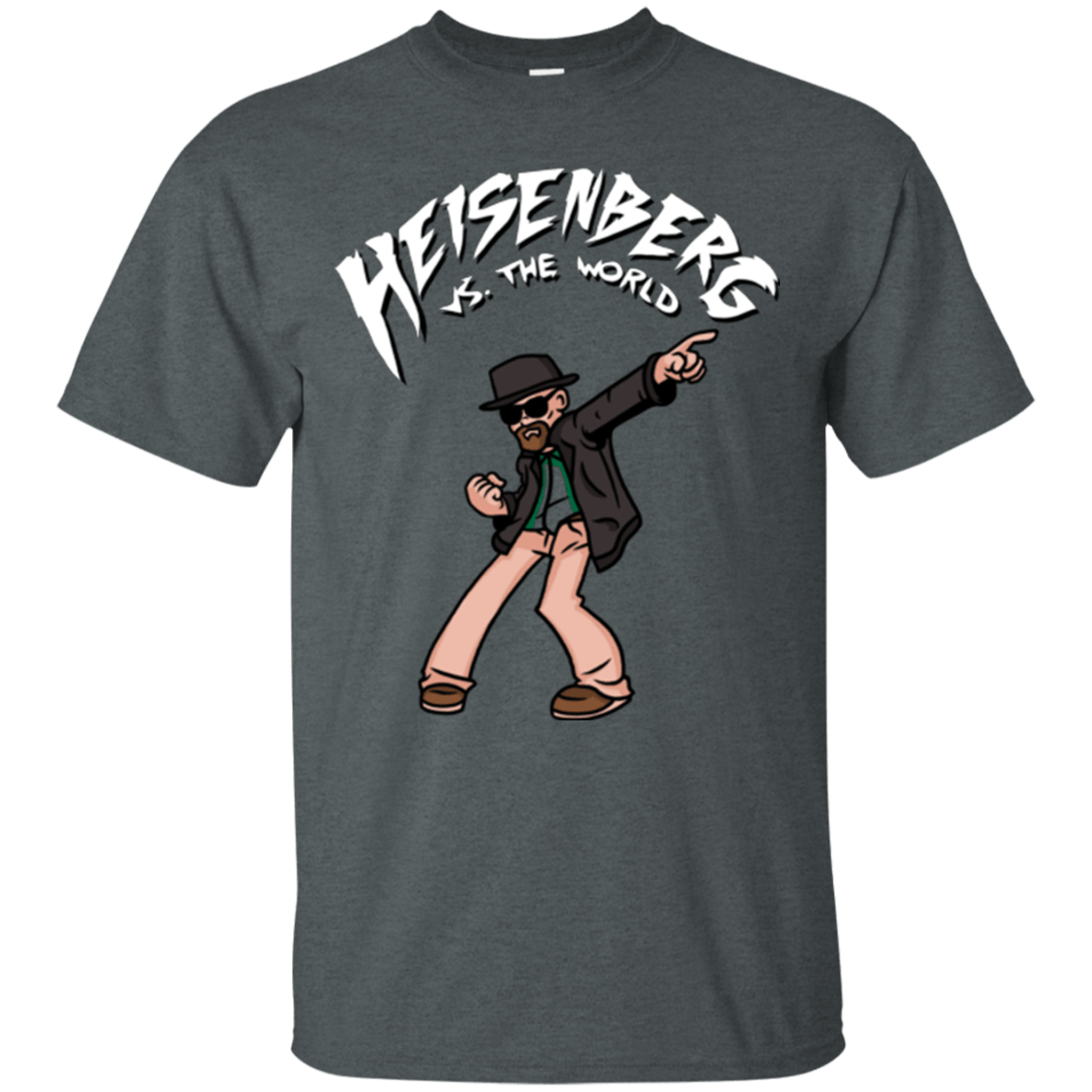 T-Shirts Dark Heather / Small Heisenberg vs the World T-Shirt