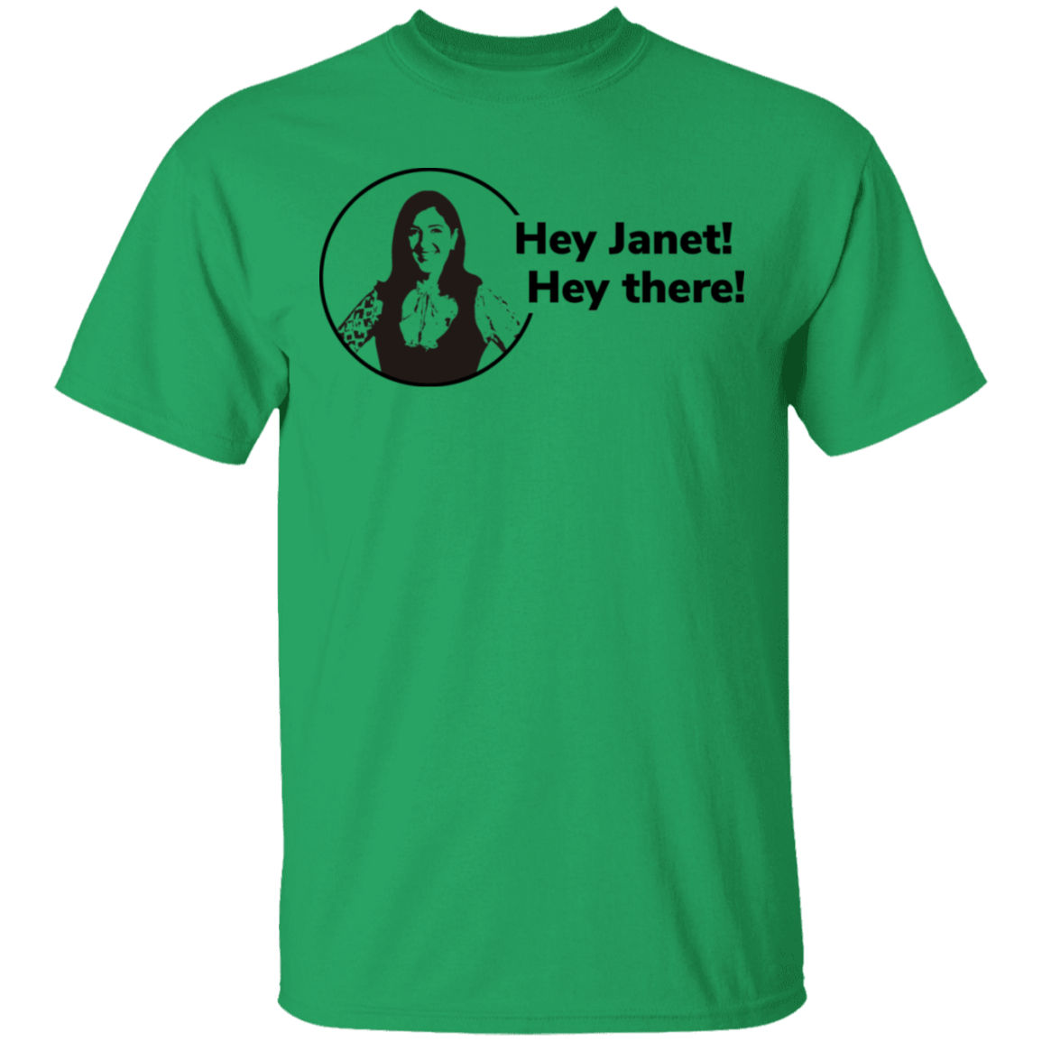 T-Shirts Irish Green / S Hey Janet T-Shirt