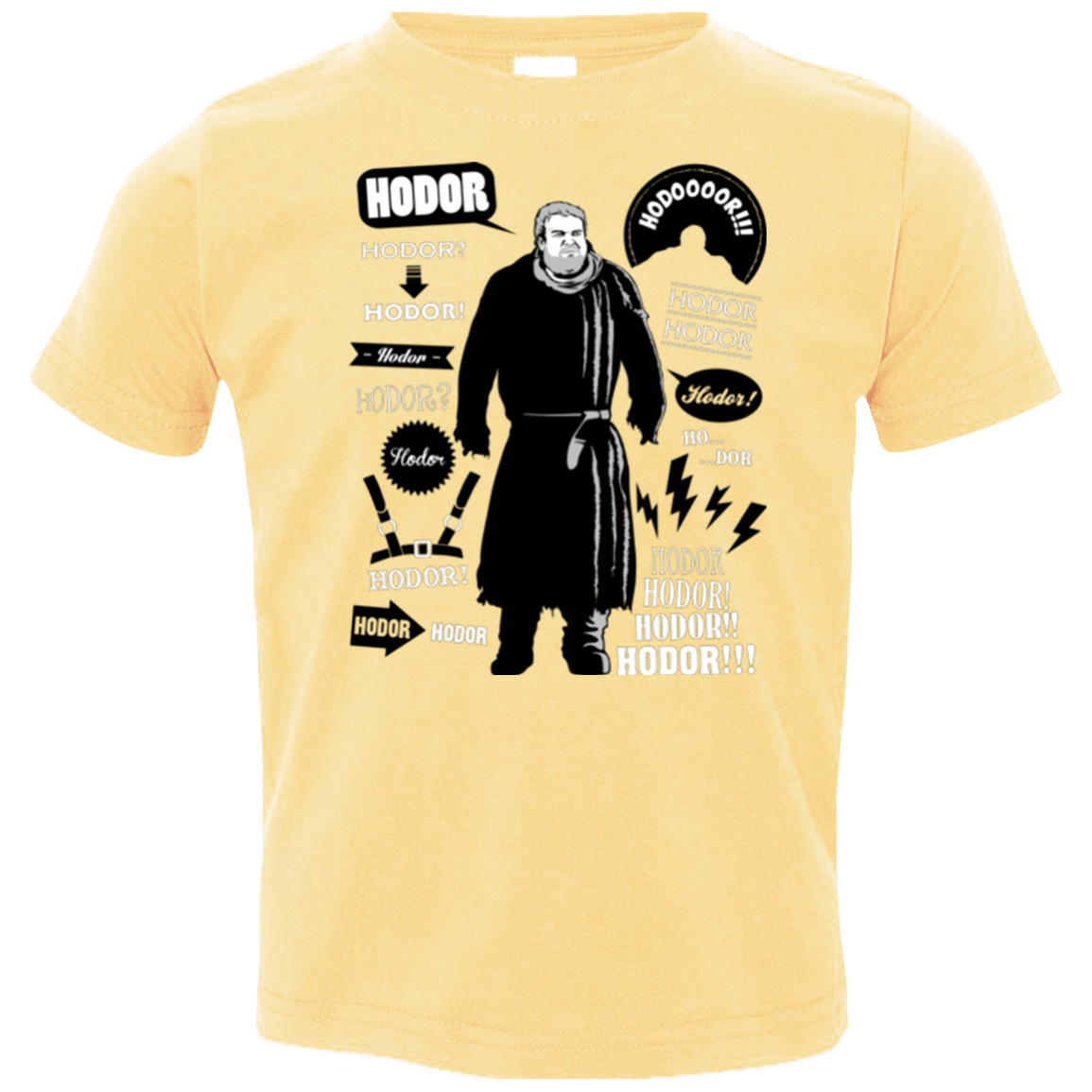T-Shirts Butter / 2T Hodor Famous Quotes Toddler Premium T-Shirt