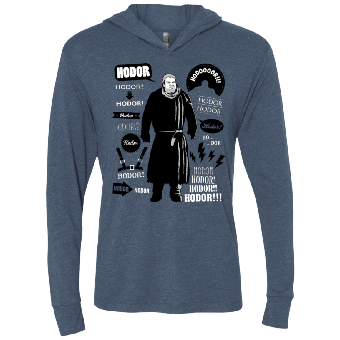 T-Shirts Indigo / X-Small Hodor Famous Quotes Triblend Long Sleeve Hoodie Tee