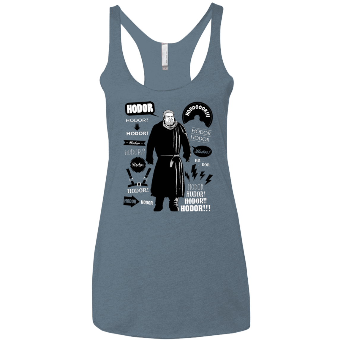 T-Shirts Indigo / X-Small Hodor Famous Quotes Women's Triblend Racerback Tank