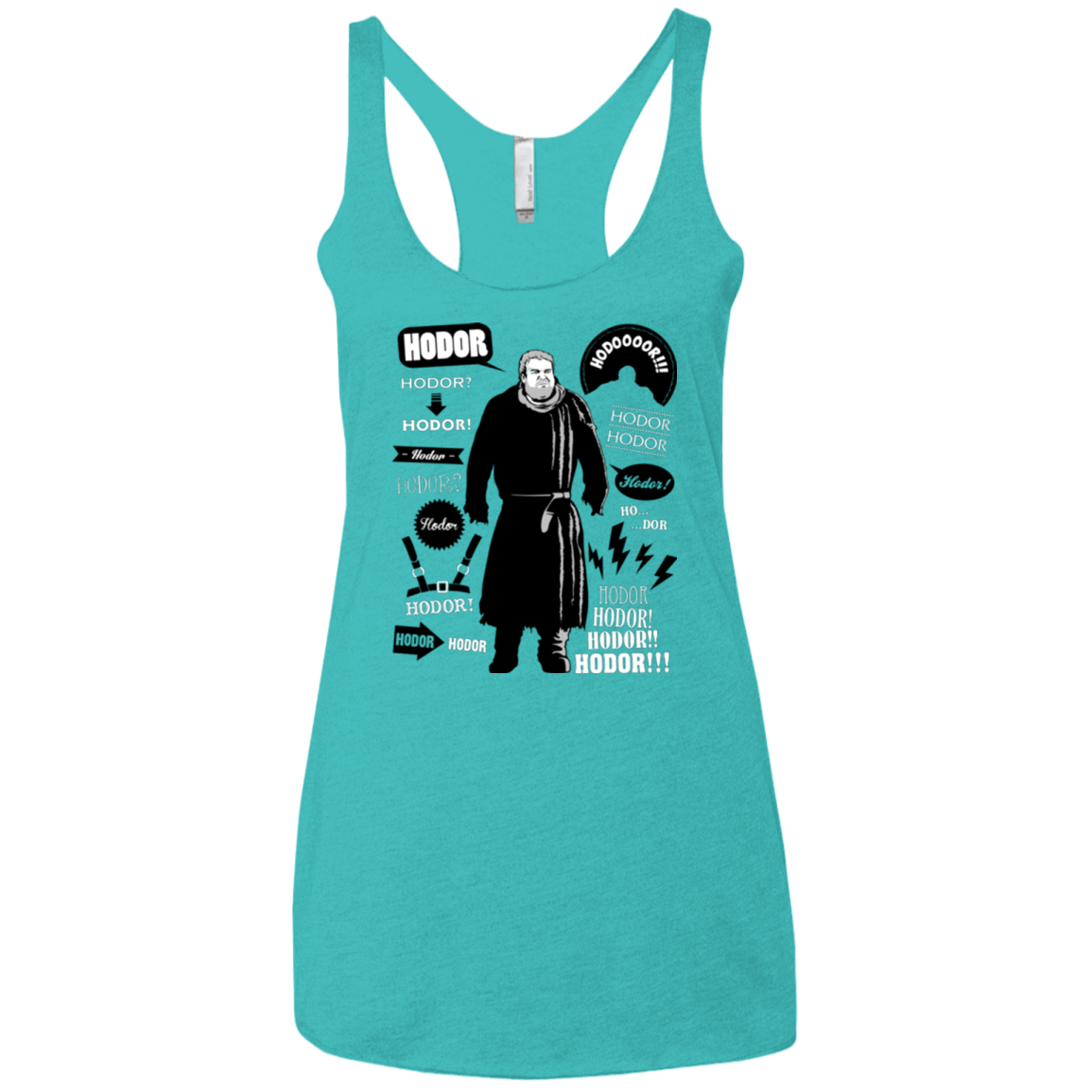 T-Shirts Tahiti Blue / X-Small Hodor Famous Quotes Women's Triblend Racerback Tank