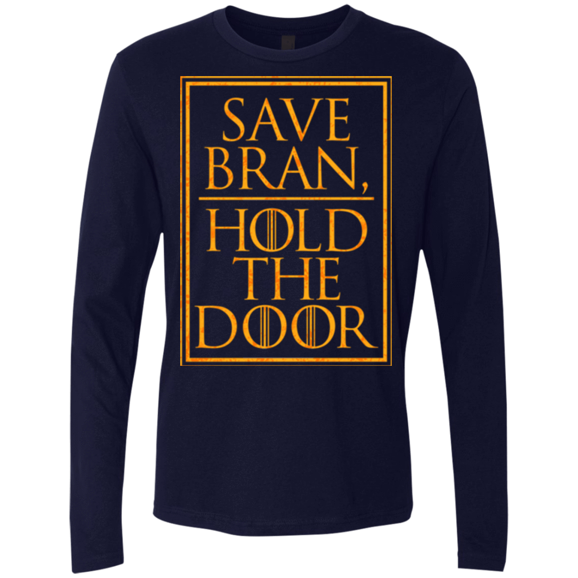 T-Shirts Midnight Navy / S Hold the Door Men's Premium Long Sleeve