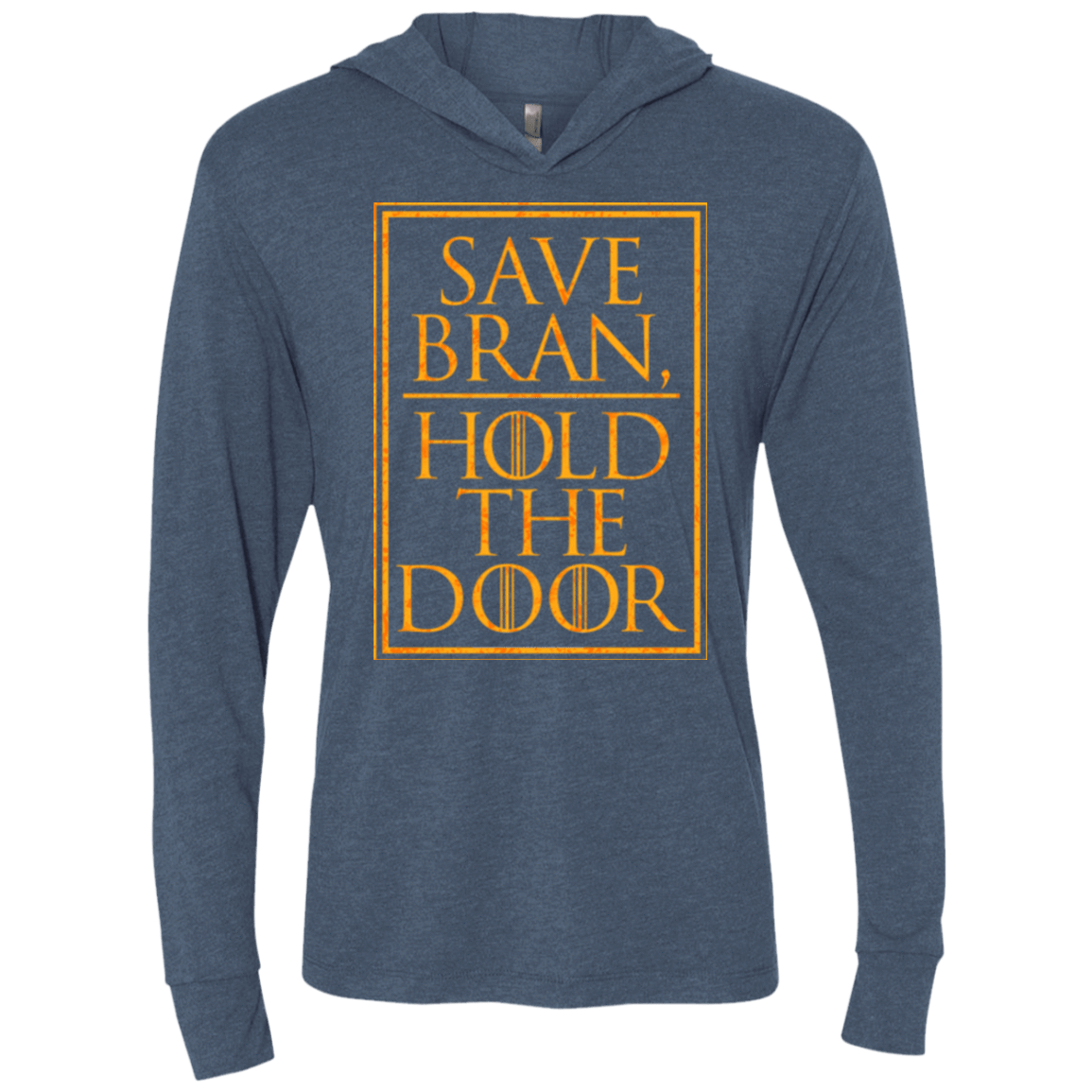 T-Shirts Indigo / X-Small Hold the Door Triblend Long Sleeve Hoodie Tee