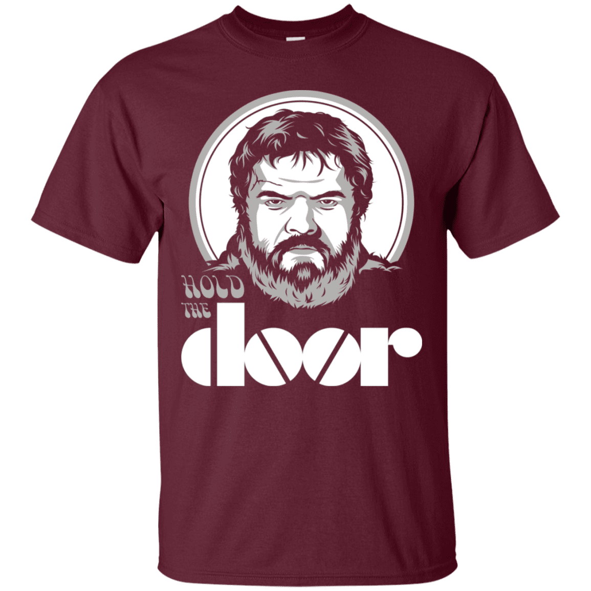 T-Shirts Maroon / S Hold the Doors T-Shirt