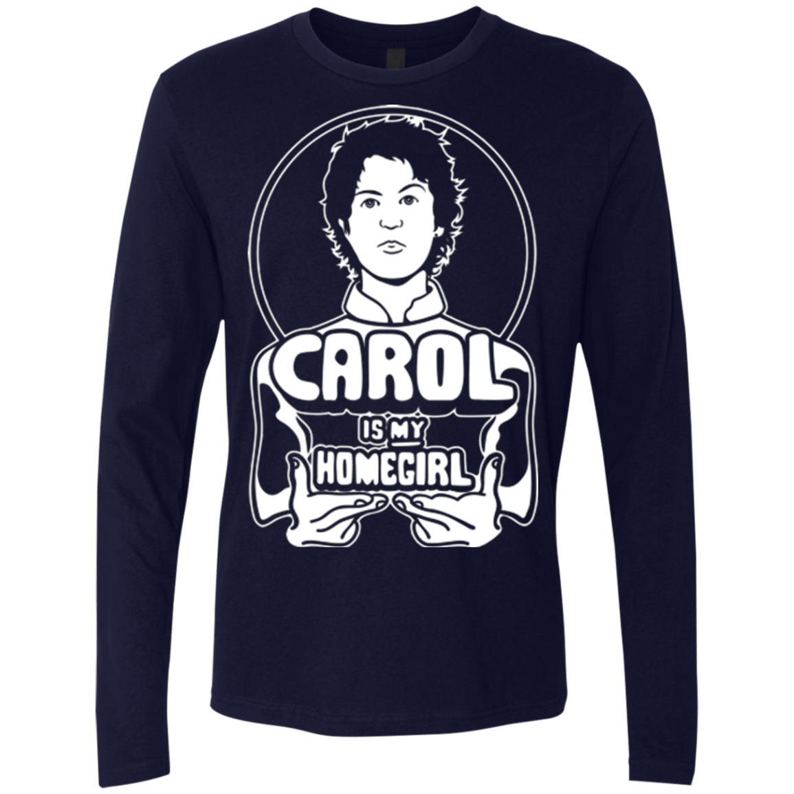 T-Shirts Midnight Navy / Small Homegirl Carol Men's Premium Long Sleeve