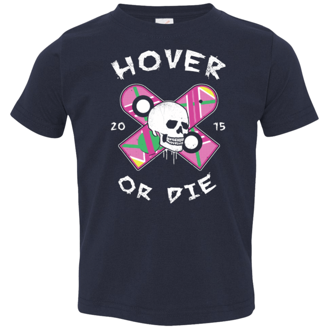 T-Shirts Navy / 2T Hover Or Die Toddler Premium T-Shirt