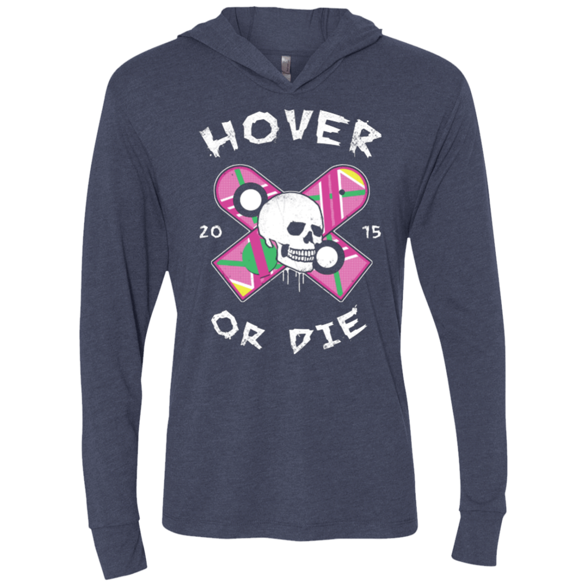 T-Shirts Vintage Navy / X-Small Hover Or Die Triblend Long Sleeve Hoodie Tee