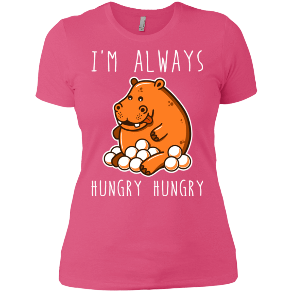T-Shirts Hot Pink / X-Small Hungry Hungry Women's Premium T-Shirt