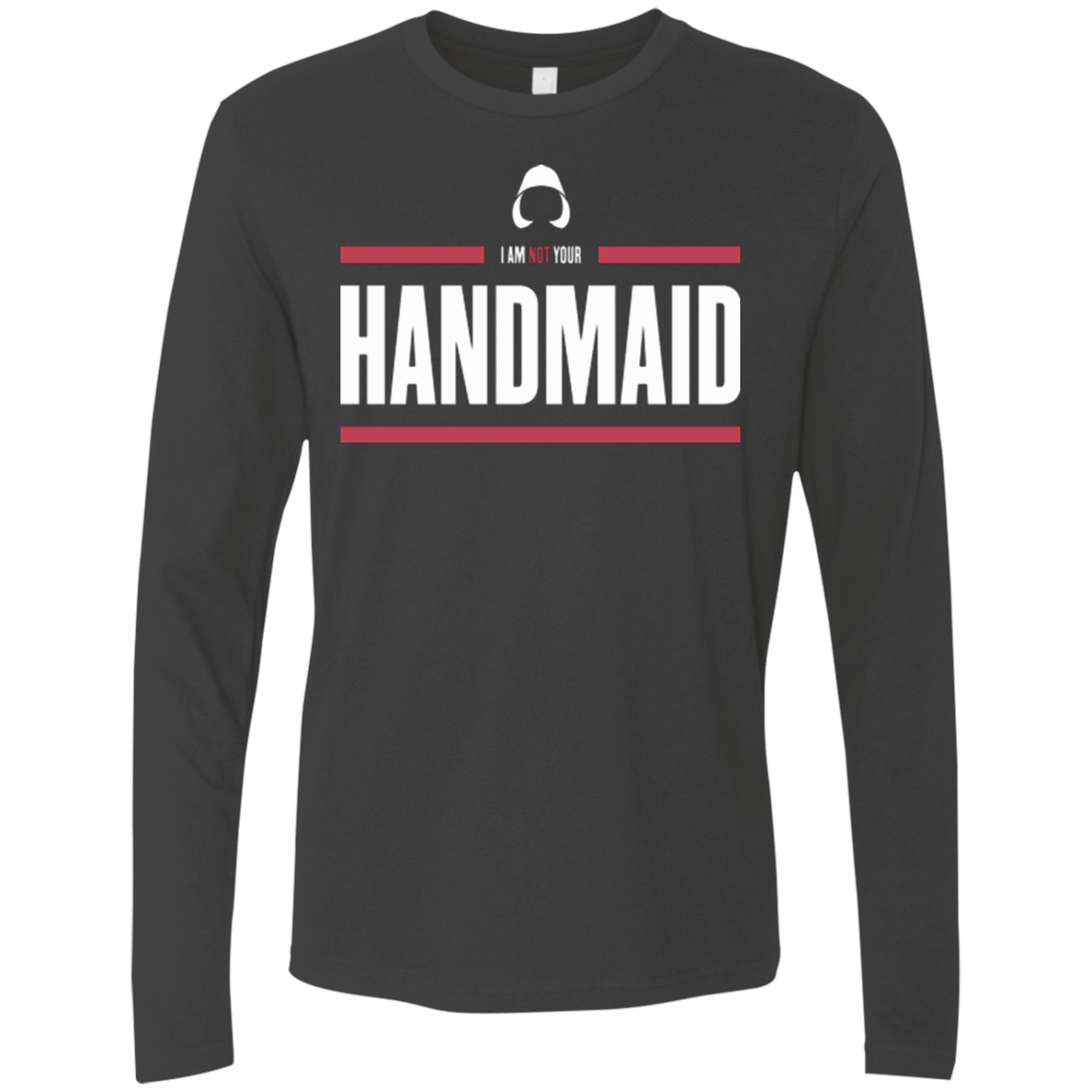 T-Shirts Heavy Metal / Small I Am Not Your Handmaid Men's Premium Long Sleeve