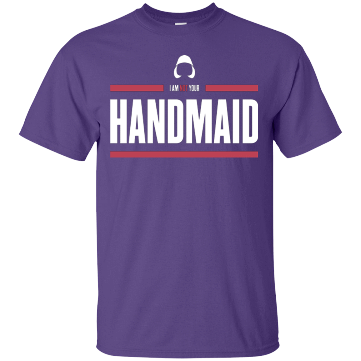 T-Shirts Purple / Small I Am Not Your Handmaid T-Shirt