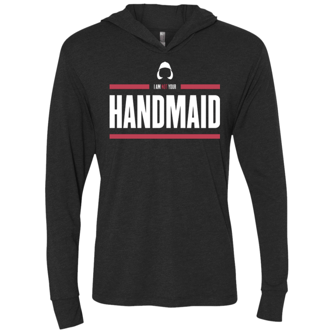 T-Shirts Vintage Black / X-Small I Am Not Your Handmaid Triblend Long Sleeve Hoodie Tee